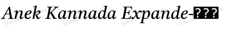 Anek Kannada Expande字体转换 Anek Kannada Expande字体转换
